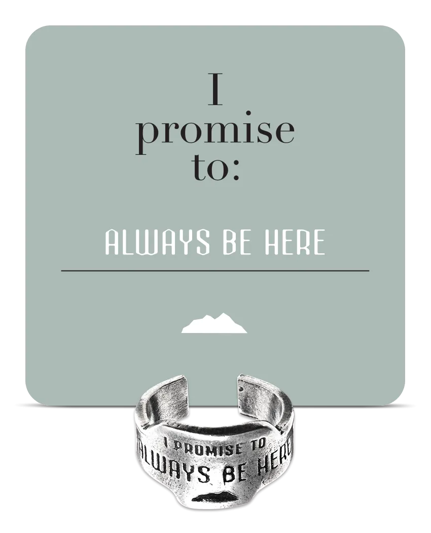 Always Be Here Promise Ring