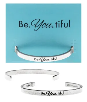 Be You tiful Quotable Cuff Bracelet