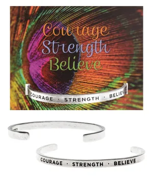 Courage-Strength-Believe Quotable Cuff Bracelet