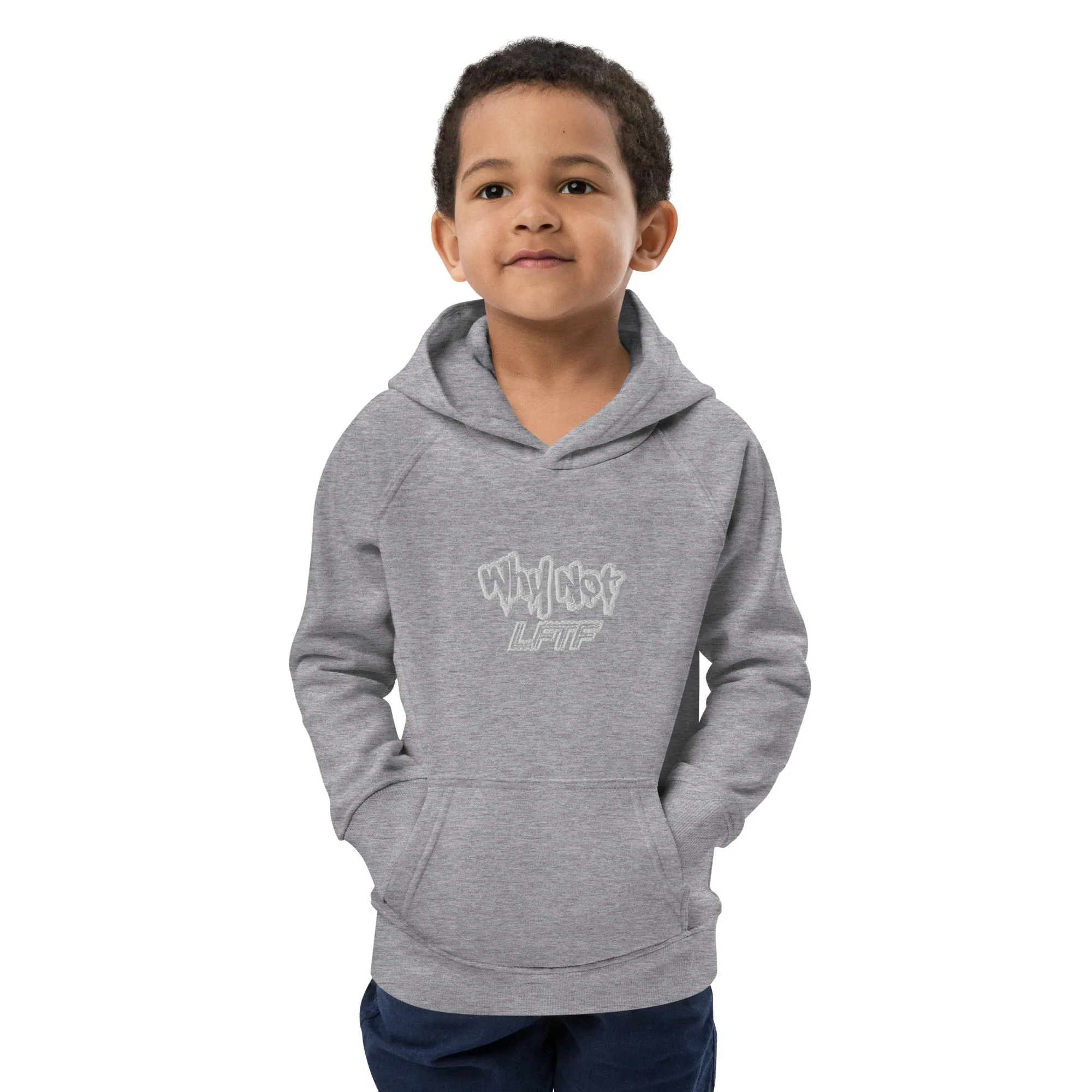 LFTF "Why Not" Kids eco hoodie