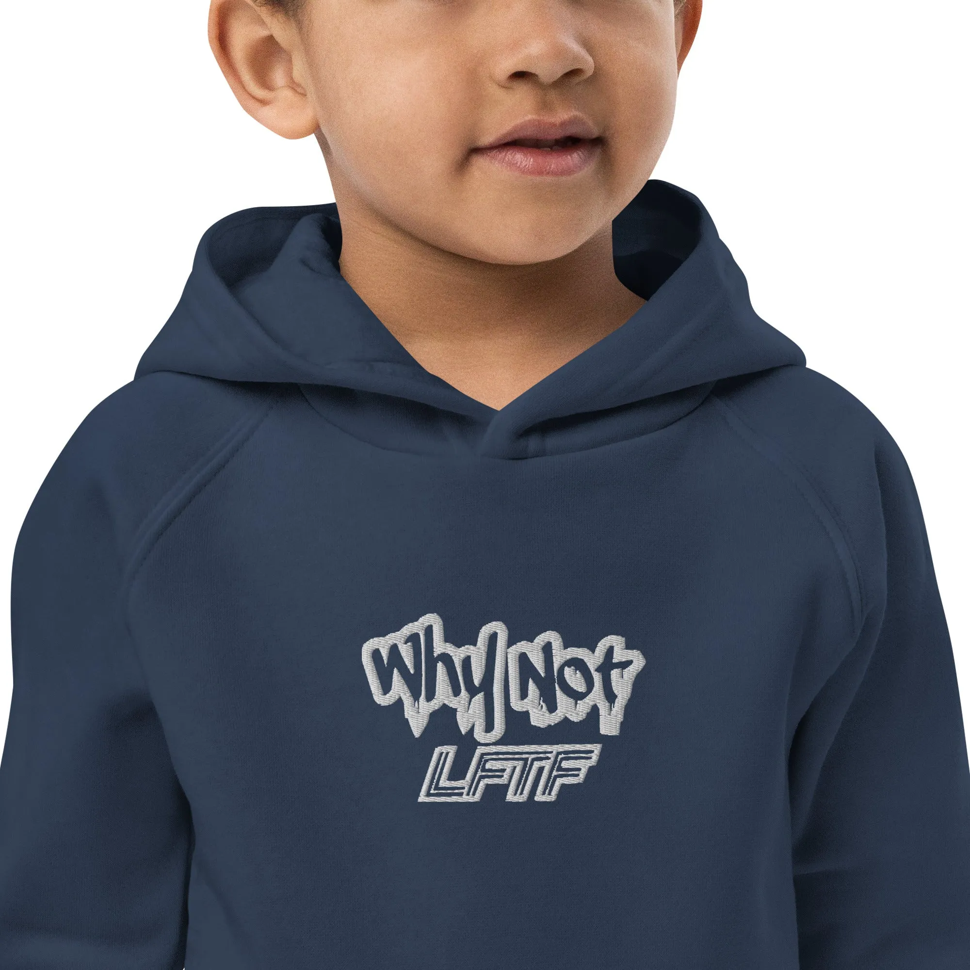 LFTF "Why Not" Kids eco hoodie
