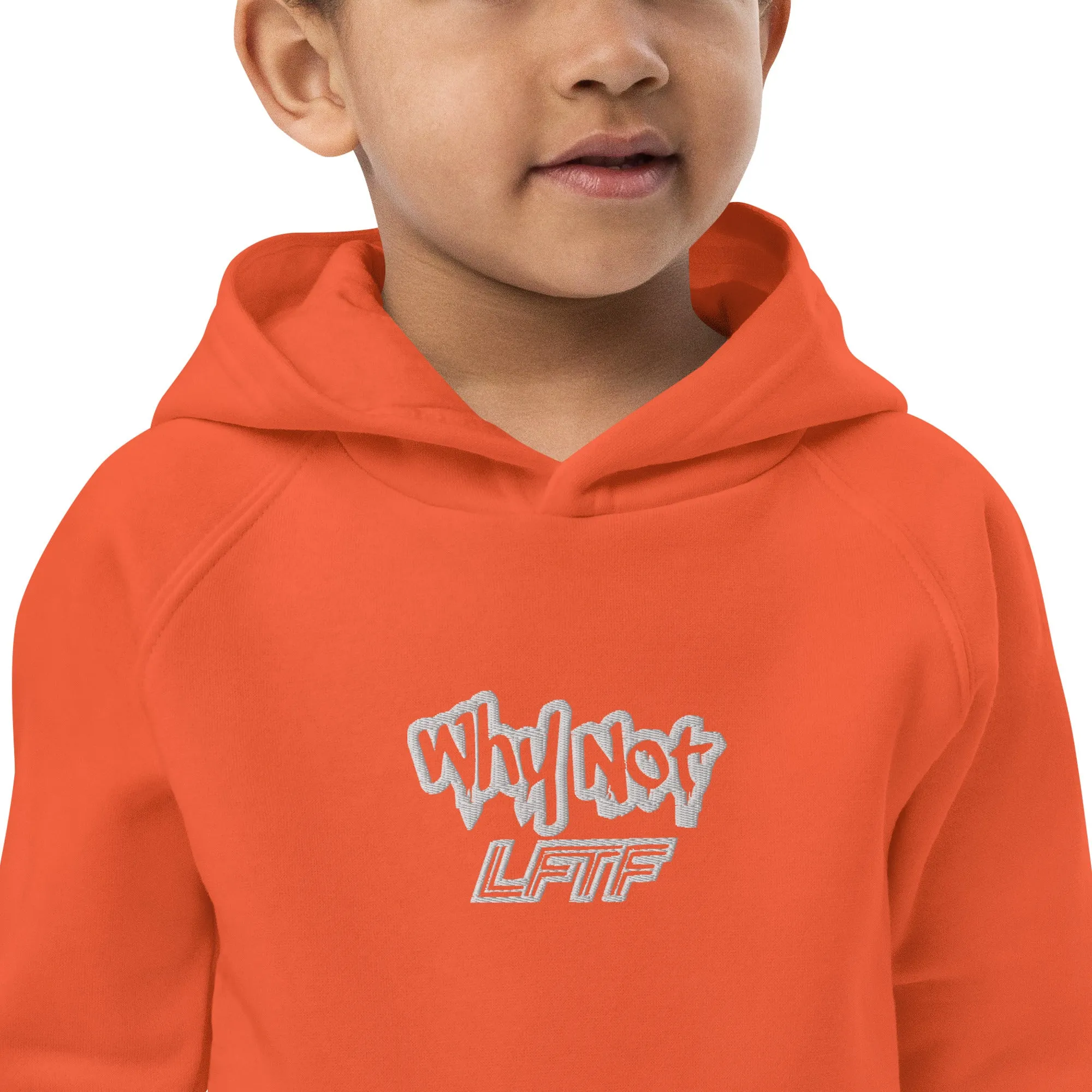 LFTF "Why Not" Kids eco hoodie