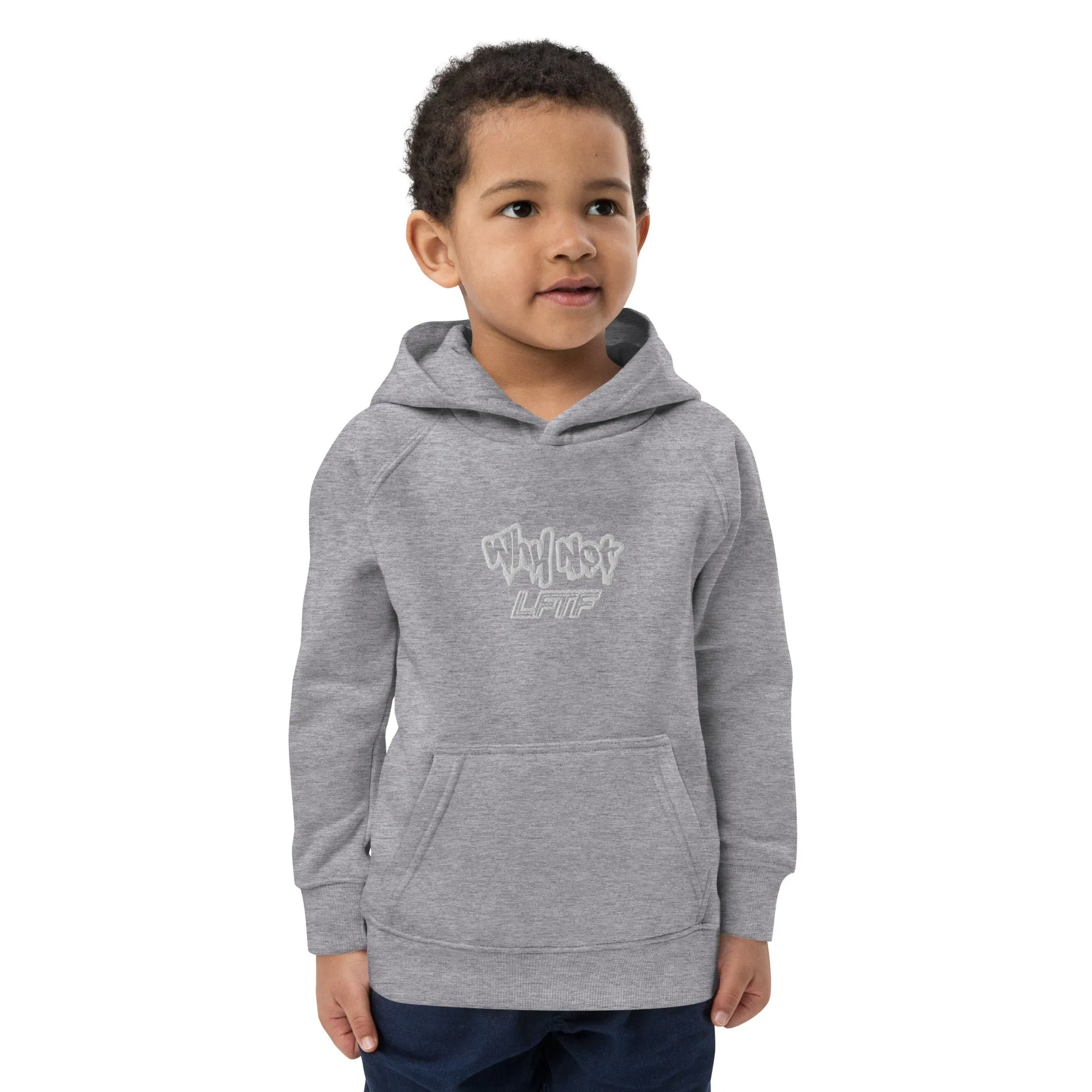 LFTF "Why Not" Kids eco hoodie